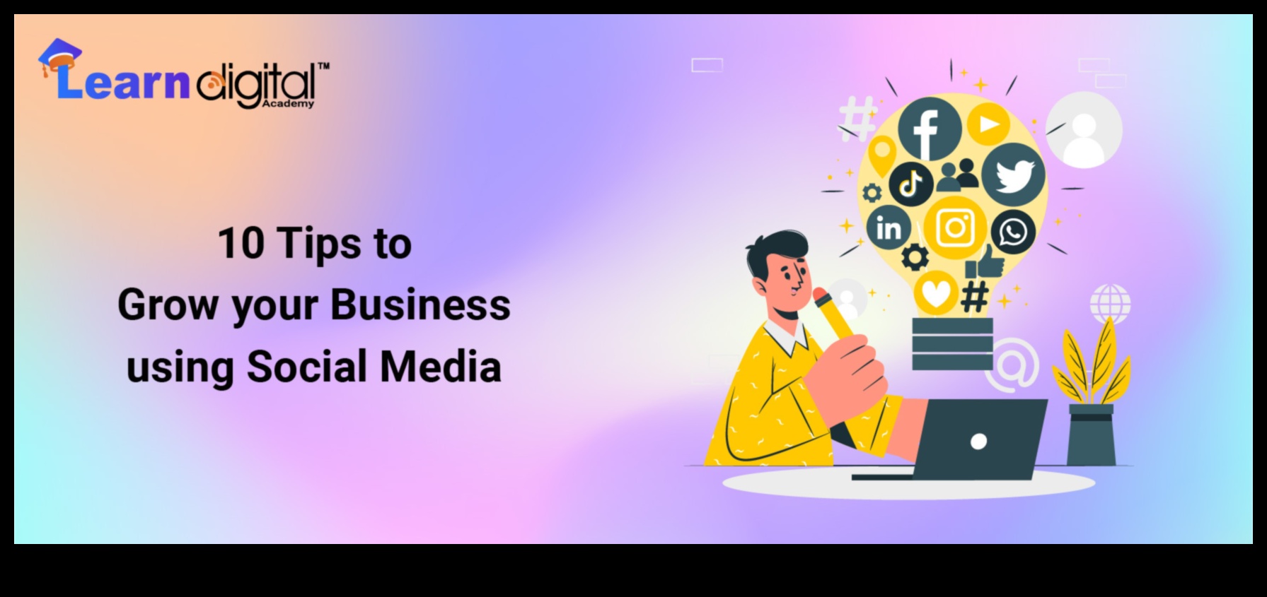 10 טיפים לשיווק במדיה חברתית לחיזוק העסק שלך