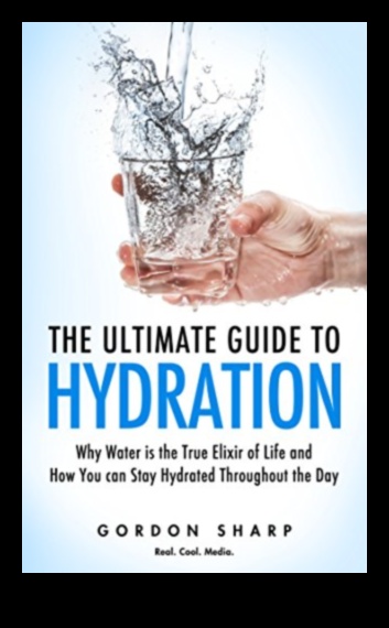 אומנות ההידרציה: יצירת אורח חיים בריא יותר עם מים