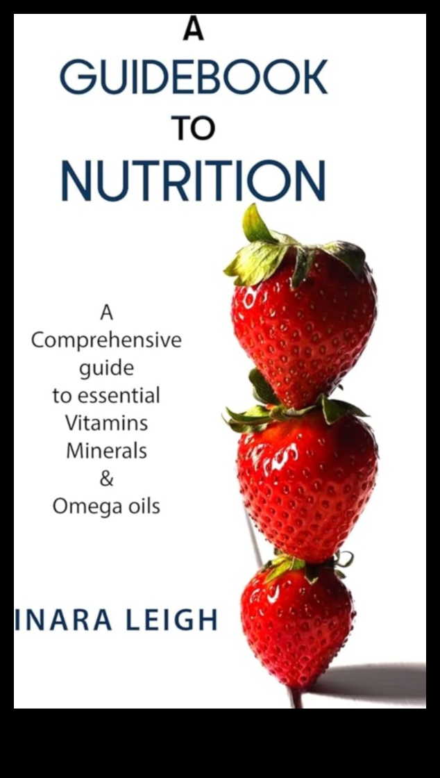 ניווט בתזונה מדריך לחומרי התזונה החיוניים 5 ניווט בתזונה: מפת הדרכים התזונתית החיונית